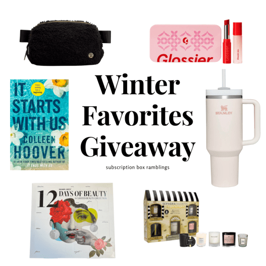Read more about the article Subscription Box Ramblings Winter Favorites Giveaway