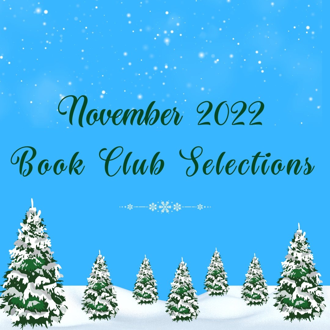 Read more about the article November 2022 Book Club Selections