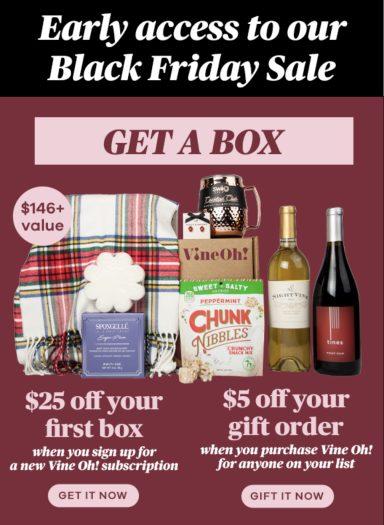 Read more about the article Vine Oh! Black Friday Sale – Save $25 Off A New Subscription!