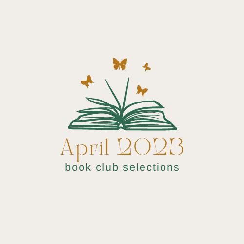Read more about the article April 2023 Book Club Selections