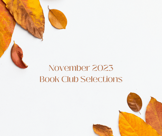 Read more about the article November 2023 Book Club Selections