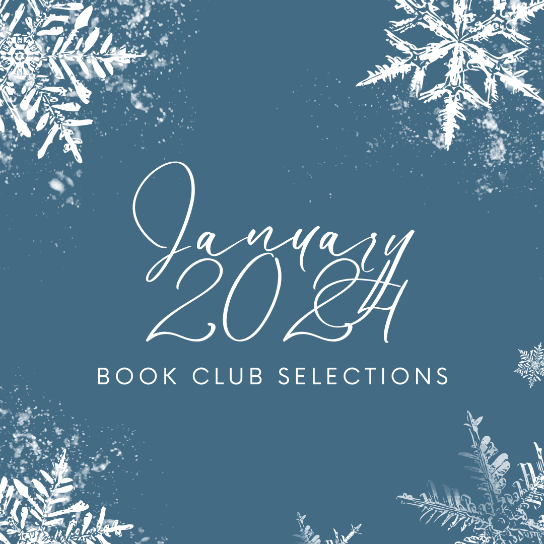 Read more about the article January 2024 Book Club Selections