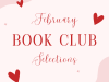 February 2024 Book Club Selections