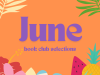 June 2024 Book Club Selections