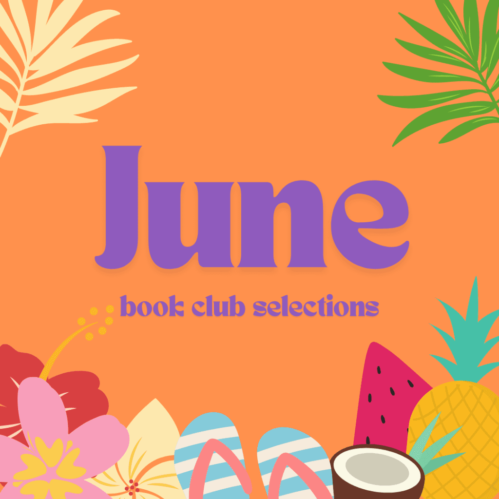 June 2024 Book Club Selections Subscription Box Ramblings