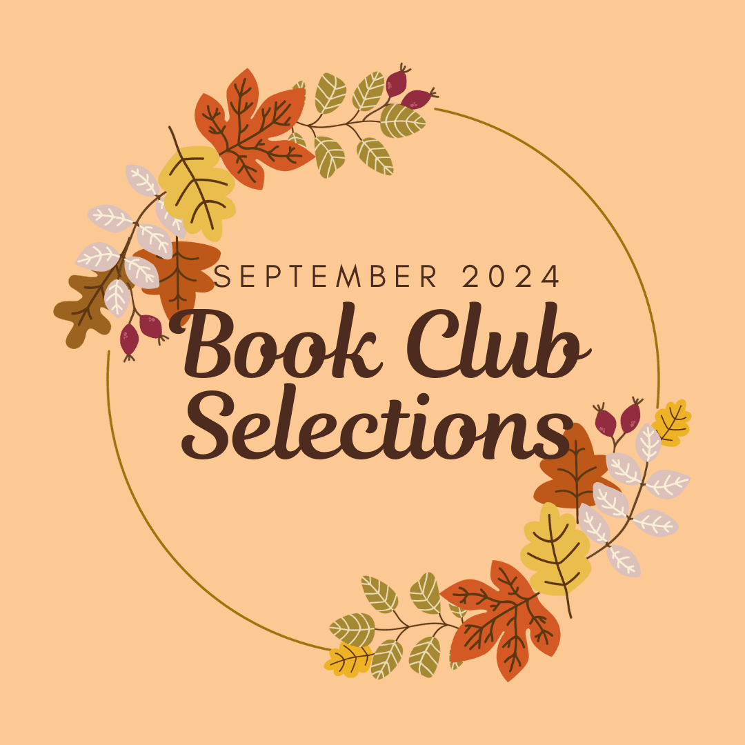 Read more about the article September 2024 Book Club Selections