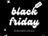 Black Friday Streaming Deals – Save on Disney +, Hulu, Peacock, & More!